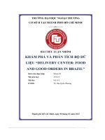 Bài tiểu luận nhóm khám phá và phân tích bộ dữ liệu “delivery center food and good orders in brazil