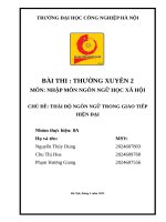 Môn nhập môn ngôn ngữ học xã hội chủ Đề thái Độ ngôn ngữ trong giao tiếp hiện Đại
