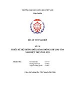 Đồ Án tốt nghiệp Đề tài thiết kế hệ thống Điều hòa không khí cho tòa nhà biệt thự Ở hà nội