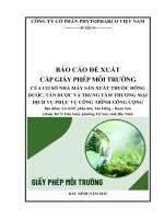Báo cáo Đề xuất cấp giấy phép môi trường cơ sở nhà máy sản xuất thuốc Đông dược tân dược và trung tâm thương mại dịch vụ phục vụ công trình công cộng