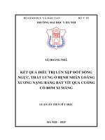 KẾT QUẢ ĐIỀU TRỊ LÚN XẸP ĐỐT SỐNG NGỰC, THẮT LƯNG Ở BỆNH NHÂN LOÃNG XƯƠNG NẶNG BẰNG BẮT VÍT QUA CUỐNG CÓ BƠM XI MĂNG