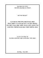 Vận dụng phương pháp dạy học phát hiện và giải quyết vấn Đề trong tổ chức dạy học môn toán lớp 2 Đáp Ứng chương trình giáo dục phổ thông 2018