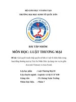 Giải quyết tranh chấp quyền sở hữu trí tuệ về nhãn hiệu trong hoạt Động thương mại tại toà Án nhân dân Áp dụng vào vụ Án giữa acecook vietnam và asia foods