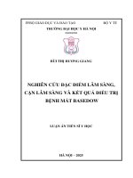 NGHIÊN CỨU ĐẶC ĐIỂM LÂM SÀNG, CẬN LÂM SÀNG VÀ KẾT QUẢ ĐIỀU TRỊ BỆNH MẮT BASEDOW