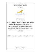 Đánh giá kiến thức, thái Độ, thực hành về các biện pháp tránh thai của sinh viên khối ngành sức khoẻ tại trường cao Đẳng y dược hồng Đức năm 2024 Đồ Án tốt nghiệp thạc sĩ tổ chức quản lý dược