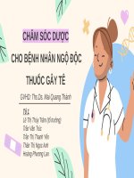 Slide báo cáo: Chăm sóc dược cho bệnh nhân ngộ độc thuốc tê