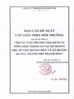 Báo cáo Đề xuất cấp giấy phép môi trường Đối với 01 dự Án trung tâm thương mại dịch vụ tổng hợp thành an tại xã hoằng lộc, huyện hoằng hóa và xã hoằng quang, thành phố thanh hóa