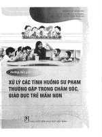 XỬ LÝ CÁC TÌNH HUỐNG SƯ PHẠM THƯỜNG GẶP TRONG CHĂM SÓC - GIÁO DỤC TRẺ MẦM NON