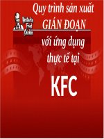 Tiểu luận - đề tài - Quy trình sản xuất  GIÁN ĐOẠN  với ứng dụng  thực tế tại  KFC