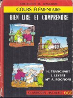 Bien Lire Et Comprendre Cours Elementaire 1963
