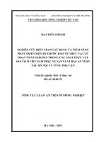 Tóm tắt: Nghiên cứu hiện trạng sử dụng và tiềm năng phát triển một số thuốc bảo vệ thực vật từ hoạt chất saponin trong các loài thực vật sẵn có ở Việt Nam phục vụ sản xuất rau an toàn tại Hà Nội và vùng phụ cận