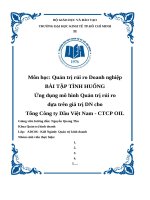 Bài tập tình huống Ứng dụng mô hình quản trị rủi ro dựa trên giá trị dn cho tổng công ty dầu việt nam   ctcp oil
