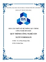 Báo cáo thiết kế hệ thống quy trình công nghệ hóa học quy trình công nghệ sản xuất formalin