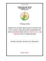 Nghiên cứu về thực trạng quản lý chuỗi cung Ứng và chất lượng hoa chậu tại bộ phận sản xuất và bộ phận Đóng gói hoa chậu Đà lạt   vận chuyển công ty tnhh hasfarm