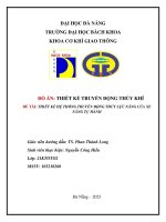 Đồ Án thiết kế truyền Động thủy khí Đề tài thiết kế hệ thống truyền Động thủy lực nâng của xe nâng tự hành