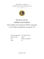 Bài tập lớn môn học thông tin di Động Đề tài nghiên cứu về kỹ thuật sc fdma và Ứng dụng của sc fdma cho Đường lên của mạng 4g lte
