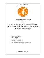 Khóa luận tốt nghiệp Ngân hàng: Nâng cao hiệu quả hoạt động kinh doanh ngoại tệ tại Ngân hàng Thương mại cổ phần Công thương Việt Nam