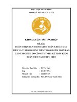 Khóa luận tốt nghiệp Kế toán kiểm toán: Hoàn thiện quy trình kiểm toán khoản mục tiền và tương đương tiền trong kiểm toán Báo cáo tài chính do Công ty TNHH Kế toán Kiểm toán Việt Nam thực hiện