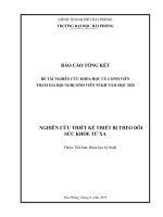 Đề tài nghiên cứu khoa học: Nghiên cứu thiết kế thiết bị theo dõi sức khoẻ từ xa