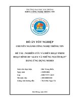 Khóa luận tốt nghiệp Công nghệ thông tin: Nghiên cứu và diễn hoạt phim 