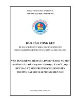 Đề tài nghiên cứu khoa học: Vận dụng quan điểm của Đảng về bảo vệ môi trường vào đẩy mạnh giáo dục ý thức, đạo đức bảo vệ môi trường cho sinh viên Trường Đại học Hải Phòng hiện nay