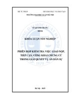 Khóa luận tốt nghiệp Luật học: Phiên họp kiểm tra việc giao nộp, tiếp cận, công khai chứng cứ trong giải quyết vụ án dân sự