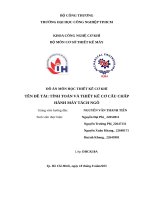 IUH | ĐỒ ÁN MÔN HỌC THIẾT KẾ CƠ KHÍ | TÍNH TOÁN VÀ THIẾT KẾ CƠ CẤU CHẤP HÀNH MÁY TÁCH NGÔ