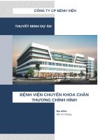 Thuyết minh dự án bệnh viện chuyên khoa chấn thương chỉnh hình |0918755356 |www.duanviet.com.vn