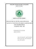 Đánh giá công tác cấp giấy chứng nhận quyền sử dụng Đất, quyền sỡ hữu nhà Ở và tài sản khác gắn liền với Đất tại huyện Đồng phú, tỉnh bình phước giai Đoạn từ tháng 7 năm 2014 Đến tháng 7 năm 2017