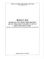 Báo cáo Đánh giá tác Động môi trường dự Án nhà máy tái chế và xử lý chất thải nguy hại