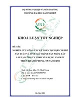 Nghiên cứu công tác kế toán tập hợp chi phí sản xuất và tính giá thành sản phẩm xây lắp tại công ty tnhh xây dựng và phát triển khánh phong, tp nam Định