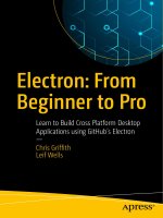 Electron From Beginner to Pro Learn to Build Cross Platform Desktop Applications using Github's Electron.