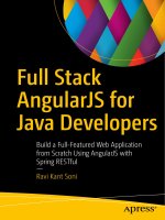 Full Stack AngularJS for Java Developers Build a Full-Featured Web Application from Scratch Using AngularJS with Spring RESTful
