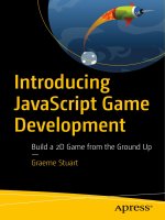 Introducing JavaScript Game Development Build a 2D Game from the Ground Up.