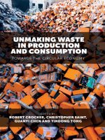 Unmaking waste in production and consumption towards the circular economy