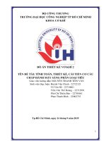 IUH | Đồ án Thiết kế cơ khí 2 | Tính toán, thiết kế, cải tiến cơ cấu chấp hành máy sàng phân loại tiêu