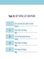 Topic  10 hệ thống lấy sản phẩm