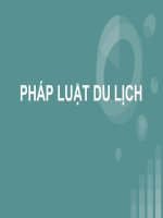 Bài giảng - Pháp Luật Du Lịch  ( combo full slides )