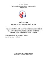 IUH - TIỂU LUẬN AN TOÀN LAO ĐỘNG VÀ MÔI TRƯỜNG - NHỮNG MỐI NGUY HIỂM TRONG QUÁ TRÌNH GIA CÔNG TRÊN NHỮNG MÁY, THIẾT BỊ TRONG XƯỞNG THỰC HÀNH CỦA KHOA CƠ KHÍ