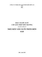 BÁO CÁO ĐỀ XUẤT CẤP GIẤY PHÉP MÔI TRƯỜNG DỰ ÁN NHÀ MÁY SẢN XUẤT PHÂN BÓN NTP