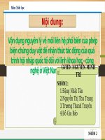 Triết học - Slide - Vận dụng nguyên lý về mối liên hệ phổ biến của phép biện chứng duy vật để nhận thức tác động của quá trình hội nhập quốc tế đối với lĩnh khoa học - công nghệ ở Việt Nam hiện nay