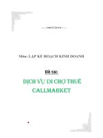 Tiểu luận - LẬP KẾ HOẠCH KINH DOANH - đề tài - DỊCH VỤ ĐI CHỢ THUÊ CALLMARKET