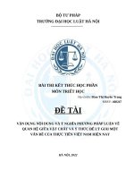 Vận dụng nội dung và Ý nghĩa phương pháp luận về quan hệ giữa vật chất và Ý thức Để lý giải một vấn Đề của thực tiến việt nam hiện nay