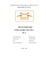 Đồ Án môn học công nghệ vận tải 2 Đề 14
