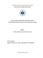 Báo cáo học phần thực hành Ứng dụng công nghệ sinh học trong công nghệ thực phẩm bài 1 công nghệ sản xuất rượu vang