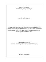 Vận dụng sinh hoạt chuyên môn theo nghiên cứu bài học nhằm phát triển năng lực dạy học toán lớp 3 cho giáo viên tiểu học Đáp Ứng chương trình giáo dục phổ thông 2018