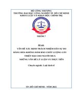 IUH - Tiểu luận PHÁP LUẬT VỀ BỒI THƯỜNG THIỆT HẠI NGOÀI HỢP ĐỒNG - VẤN ĐỀ XÁC ĐỊNH TRÁCH NHIỆM DÂN SỰ DO HÀNG HÓA KHÔNG ĐẢM BẢO CHẤT LƯỢNG GÂY THIỆT HẠI CHO NGƯỜI MUA NHỮNG VẤN ĐỀ LÝ LUẬN VÀ THỰC TIỄN