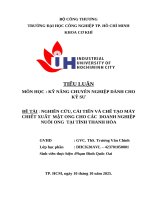IUH - TIỂU LUẬN KỸ NĂNG CHUYÊN NGHIỆP DÀNH CHO KỸ SƯ - NGHIÊN CỨU, CẢI TIẾN VÀ CHẾ TẠO MÁY CHIẾT XUẤT  MẬT ONG CHO CÁC  DOANH NGHIỆP NUÔI ONG  TẠI TỈNH THANH HÓA