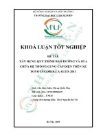 Xây dựng quy trình bảo dưỡng và sửa chữa hệ thống cung cấp Điện trên xe toyota corolla altis 2011