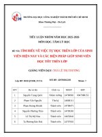 IUH - TIỂU LUẬN TÂM LÝ HỌC - TÌM HIỂU VỀ VIỆC TỰ HỌC TRÊN LỚP CỦA SINH VIÊN HIỆN NAY VÀ CÁC BIỆN PHÁP GIÚP SINH VIÊN HỌC TỐT TRÊN LỚP